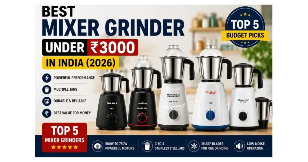 Best Mixer Grinder Under 3000 in India 2026